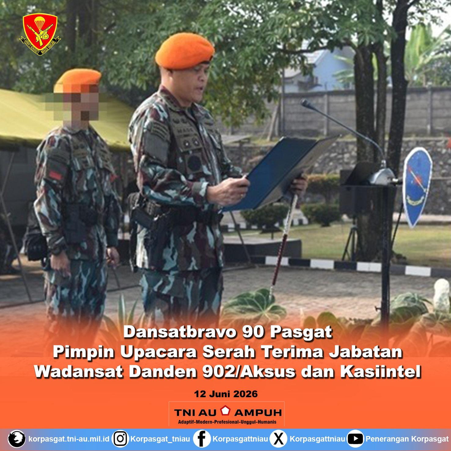 Dansatbravo 90 Pasgat Pimpin Upacara Serah Terima Jabatan Wadansat, Danden 902/Aksus dan Kasiintel Dansatbravo 90 Pasgat Pimpin Upacara Serah Terima Jabatan Wadansat, Danden 902/Aksus dan Kasiintel