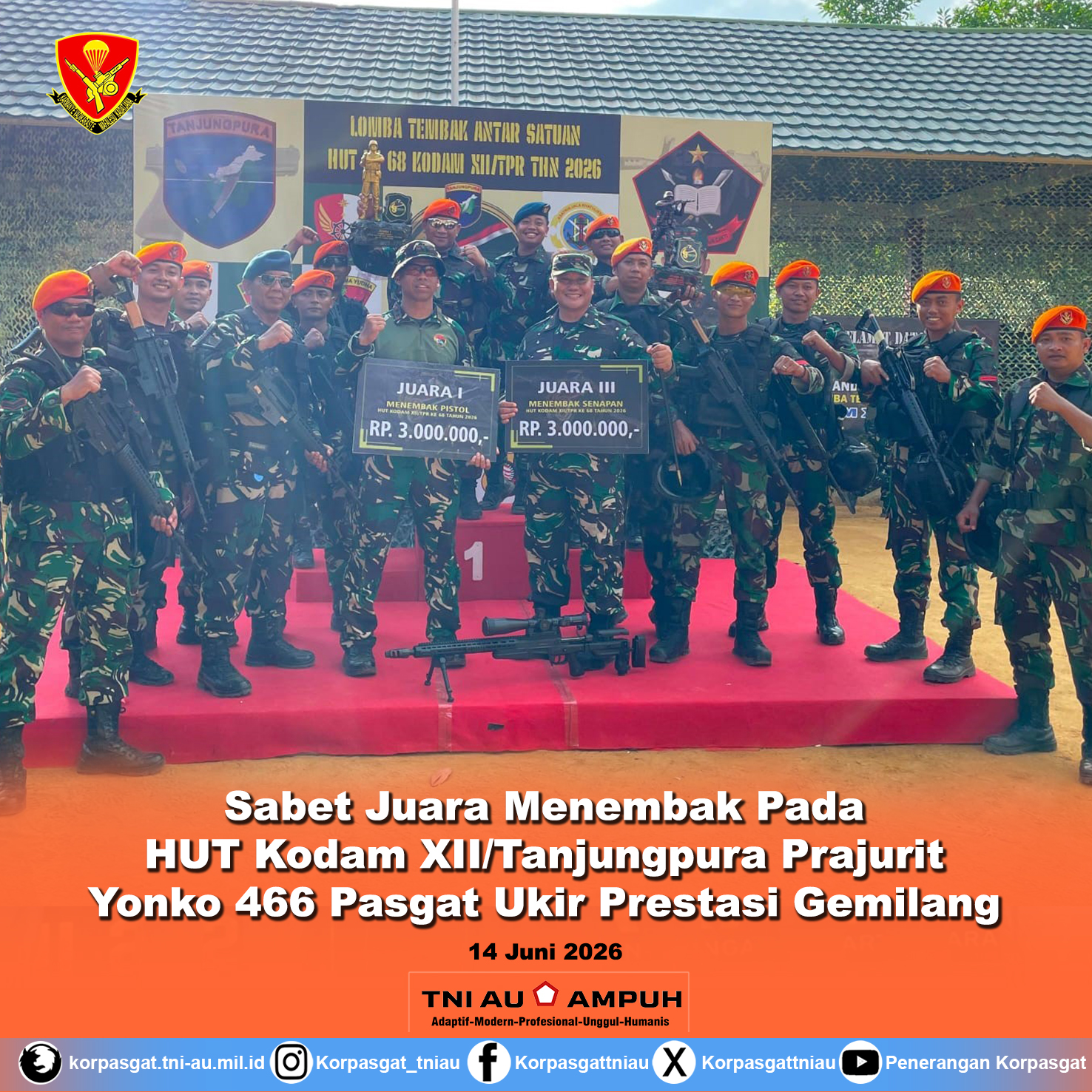 Sabet Juara Menembak Pada HUT Kodam XII/Tanjungpura Prajurit Yonko 466 Pasgat Ukir Prestasi Gemilang