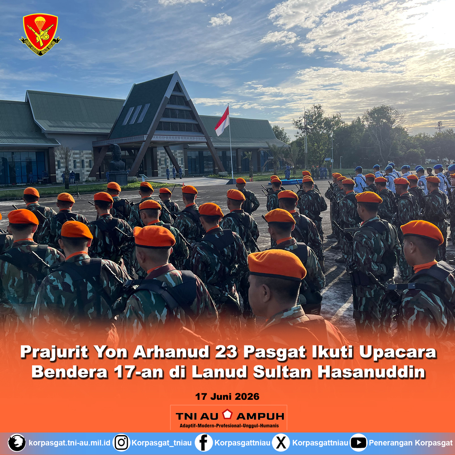 Prajurit Yon Arhanud 23 Pasgat Ikuti Upacara Bendera 17-an di Lanud Sultan Hasanuddin Prajurit Yon Arhanud 23 Pasgat Ikuti Upacara Bendera 17-an di Lanud Sultan Hasanuddin