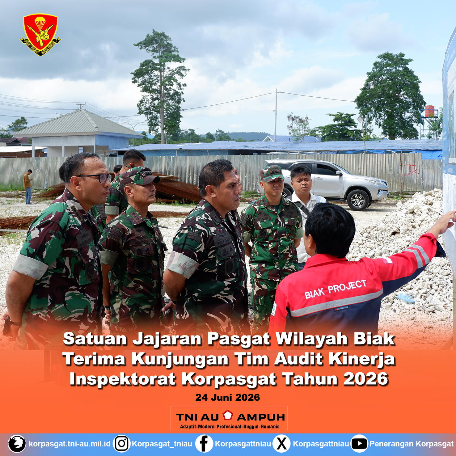 Satuan Jajaran Pasgat Wilayah Biak Terima Kunjungan Tim Audit Kinerja Inspektorat Korpasgat Tahun 2026