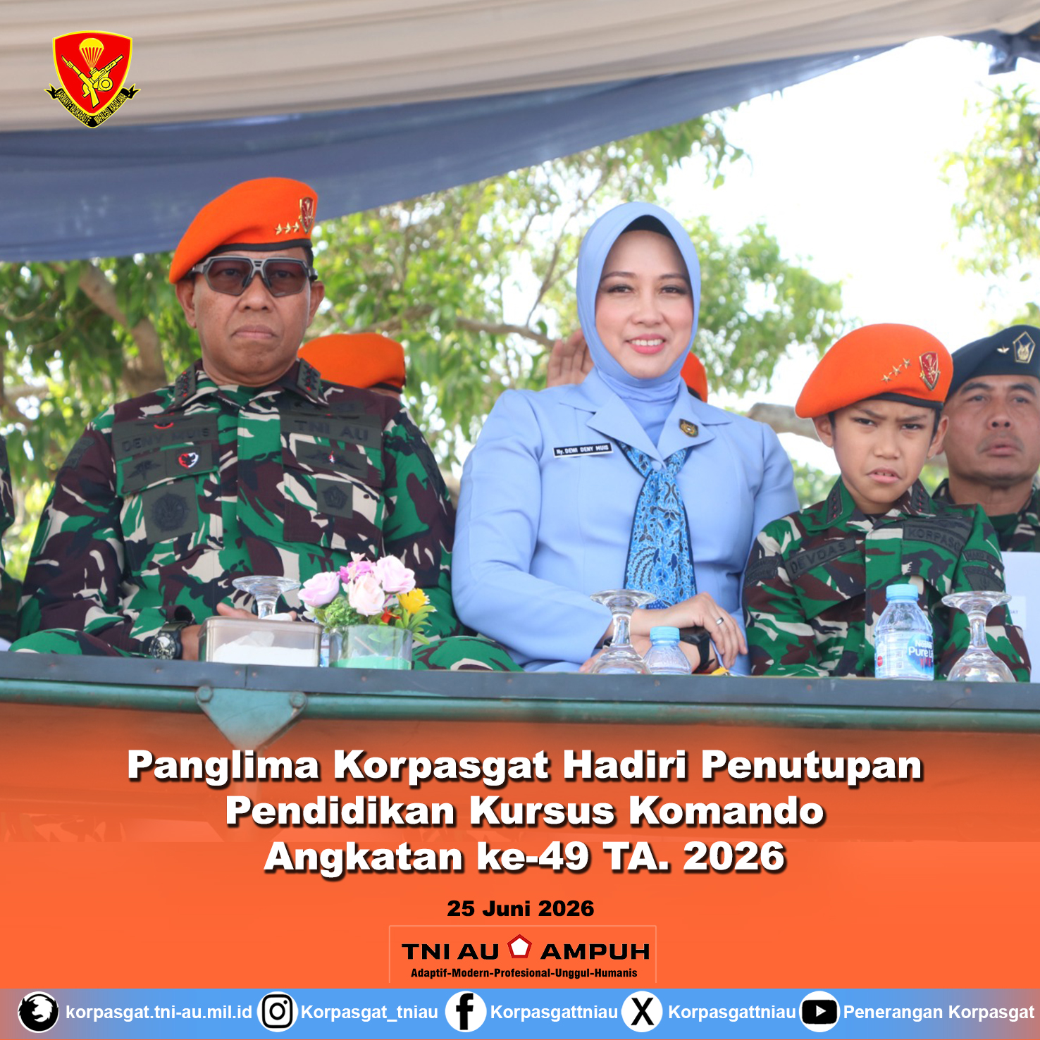 Panglima Korpasgat Hadiri Penutupan Pendidikan Kursus Komando Angkatan ke-49 TA. 2026 Panglima Korpasgat Hadiri Penutupan Pendidikan Kursus Komando Angkatan ke-49 TA. 2026