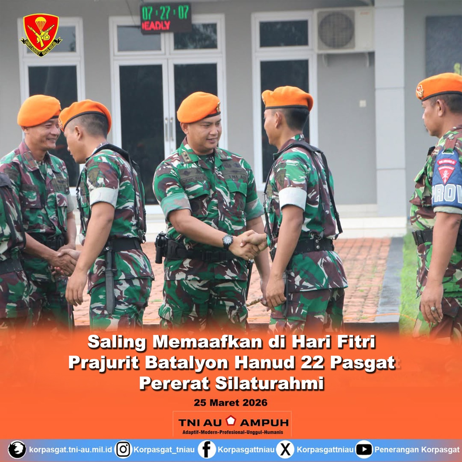 Saling Memaafkan di Hari Fitri Prajurit Batalyon Hanud 22 Pasgat Pererat Silaturahmi Saling Memaafkan di Hari Fitri Prajurit Batalyon Hanud 22 Pasgat Pererat Silaturahmi