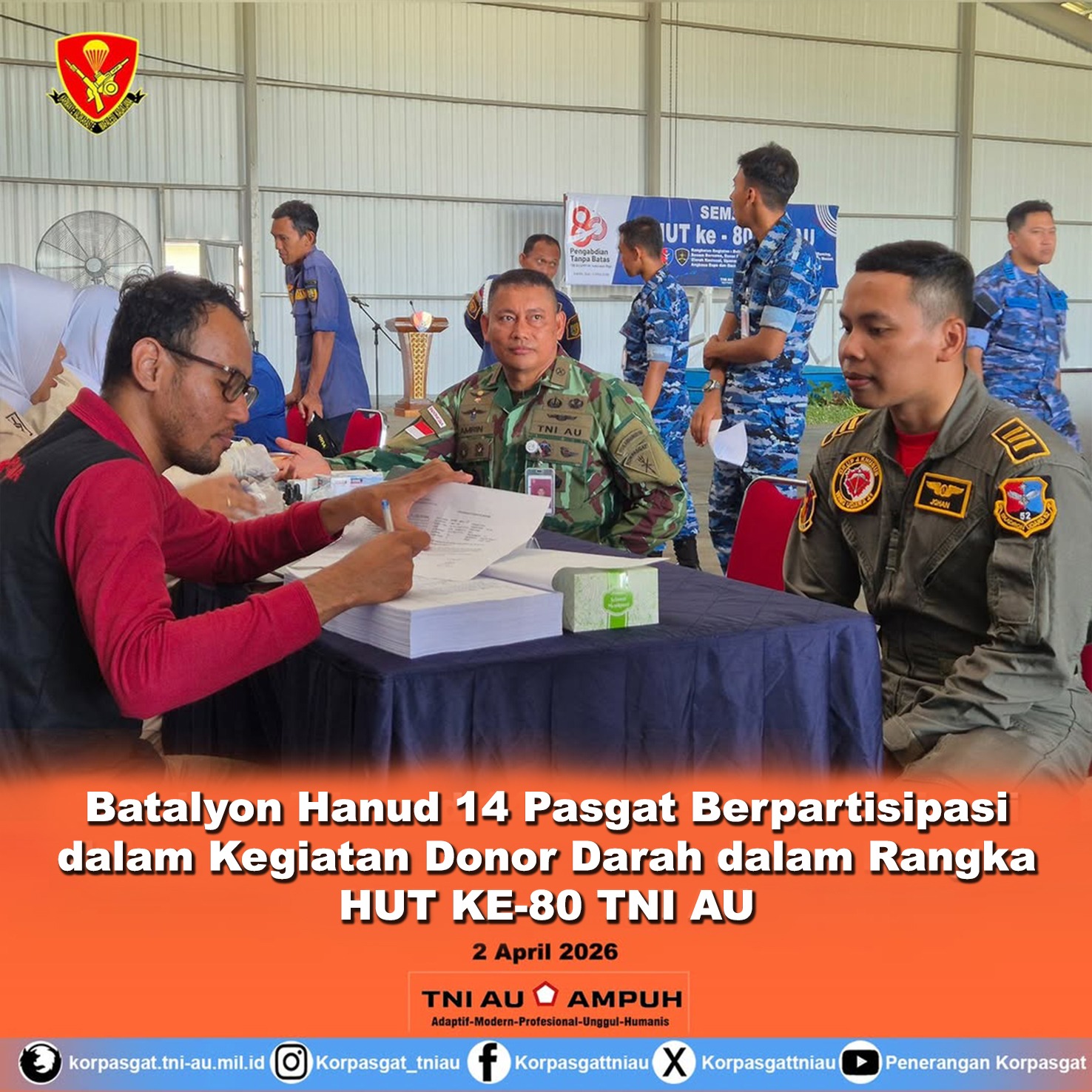 Batalyon Hanud 14 Pasgat Berpartisipasi dalam Kegiatan Donor Darah dalam Rangka HUT KE-80 TNI AU Batalyon Hanud 14 Pasgat Berpartisipasi dalam Kegiatan Donor Darah dalam Rangka HUT KE-80 TNI AU