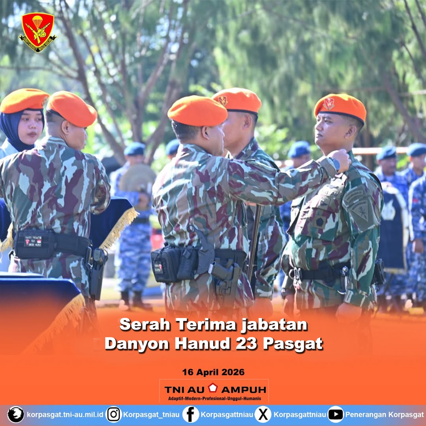 Serah Terima jabatan Danyon Hanud 23 Pasgat Serah Terima jabatan Danyon Hanud 23 Pasgat