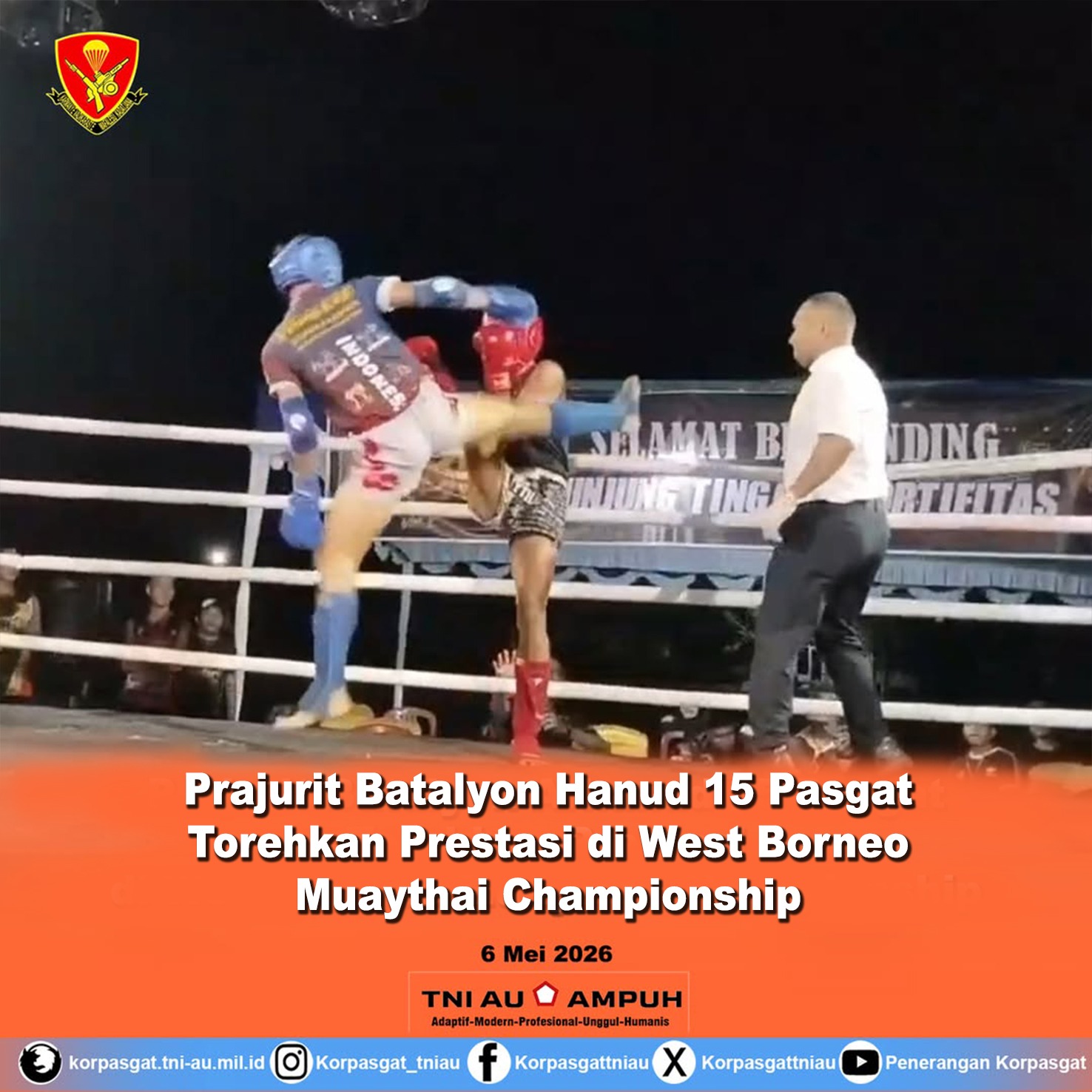 Prajurit Batalyon Hanud 15 Pasgat Torehkan Prestasi di West Borneo Muaythai Championship