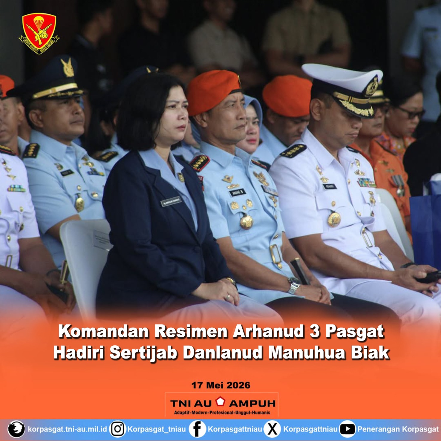Komandan Resimen Arhanud 3 Pasgat Hadiri Sertijab Danlanud Manuhua Biak Komandan Resimen Arhanud 3 Pasgat Hadiri Sertijab Danlanud Manuhua Biak