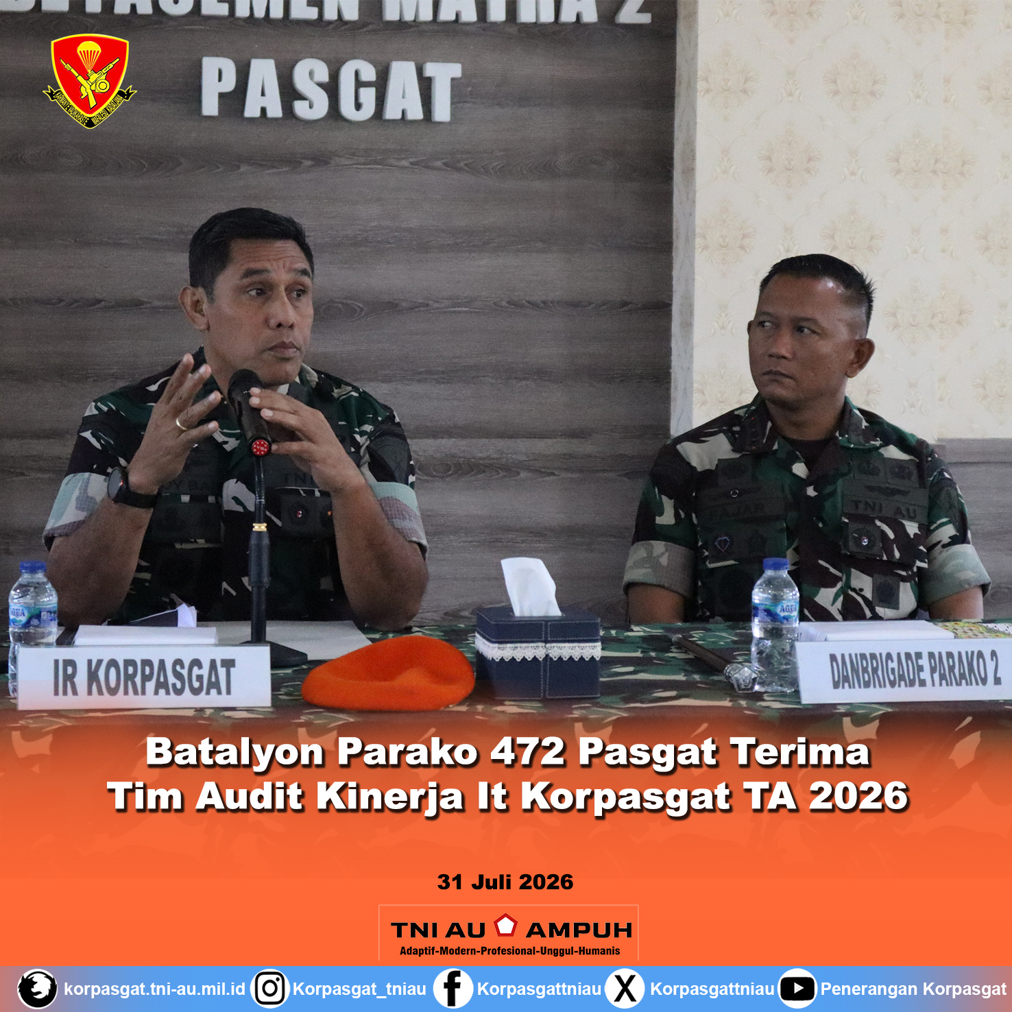 Batalyon Parako 472 Pasgat Terima Tim Audit Kinerja It Korpasgat TA 2026