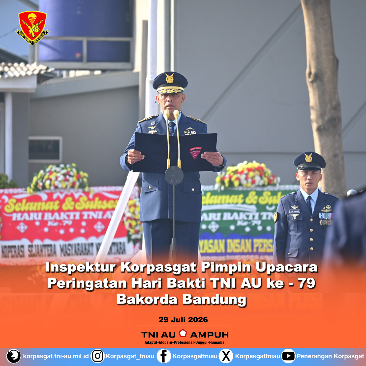 Inspektur Korpasgat Pimpin Upacara Peringatan Hari Bakti TNI AU ke-79 Bakorda Bandung