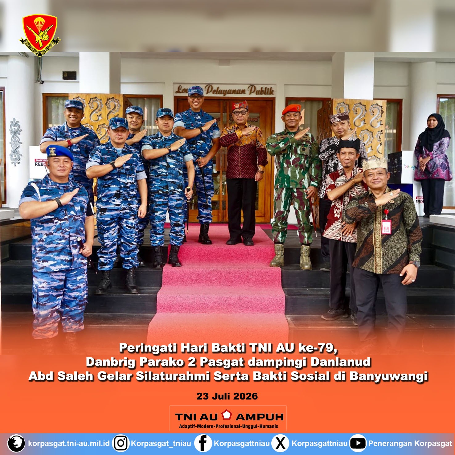 Peringati Hari Bakti TNI AU ke-79, Danbrig Parako 2 Pasgat Dampingi Danlanud Abdulrachman Saleh Gelar Silaturahmi dan Bakti Sosial di Banyuwangi Peringati Hari Bakti TNI AU ke-79, Danbrig Parako 2 Pasgat Dampingi Danlanud Abdulrachman Saleh Gelar Silaturahmi dan Bakti Sosial di Banyuwangi