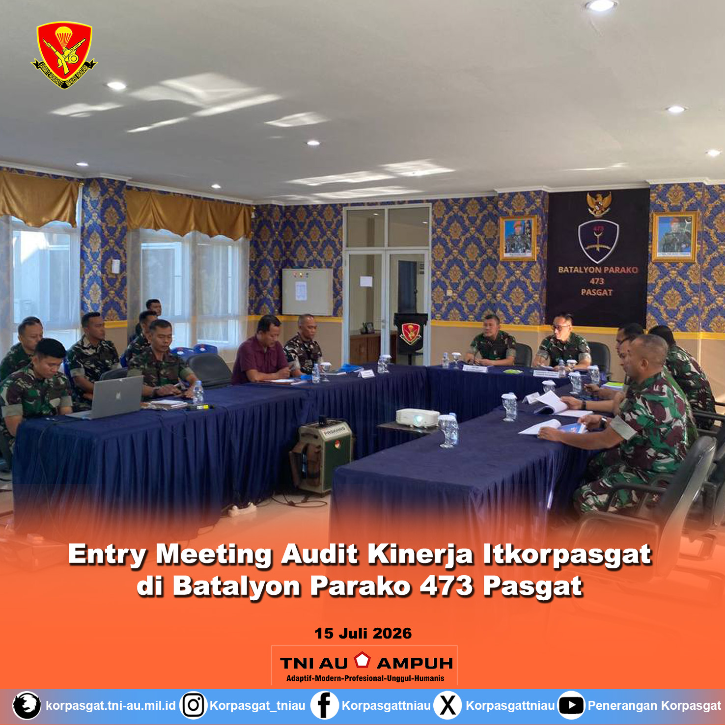 Entry Meeting Audit Kinerja Itkorpasgat di Batalyon Parako 473 Pasgat 