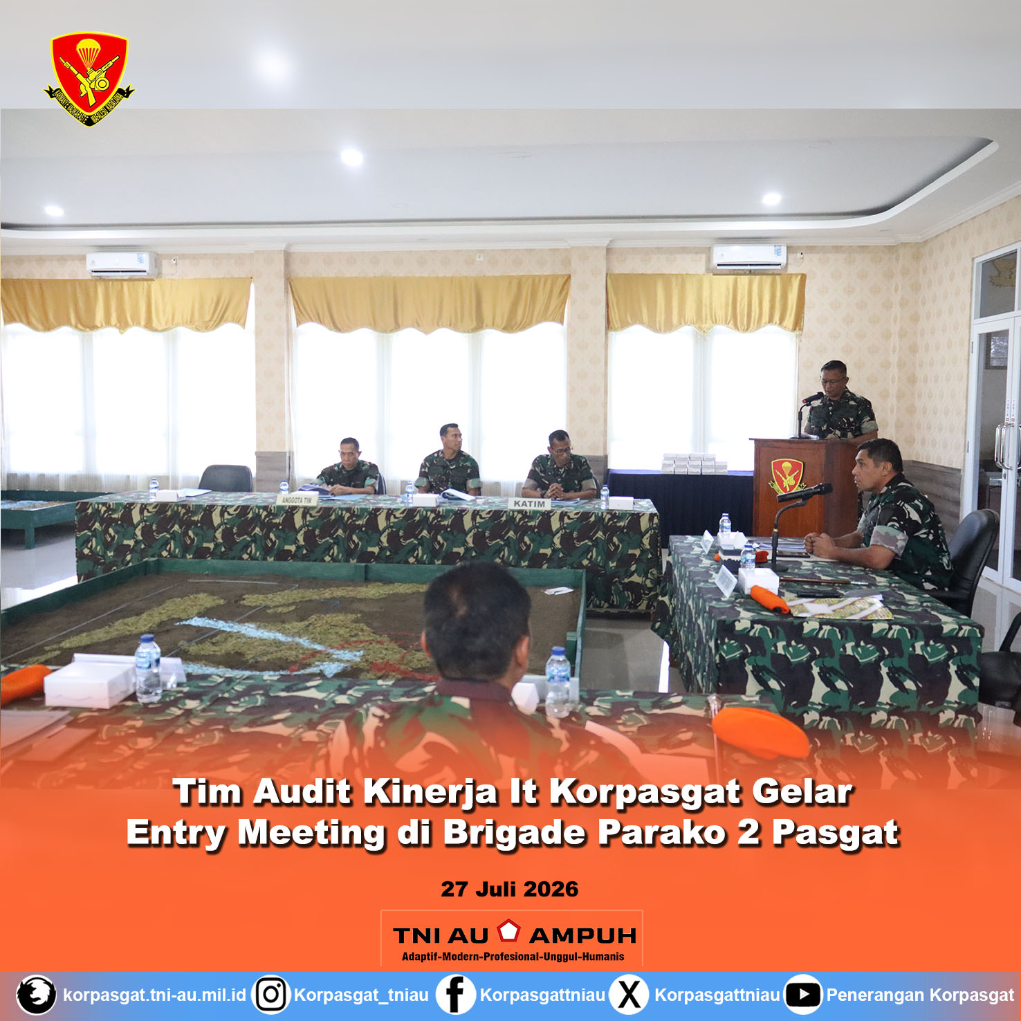Tim Audit Kinerja It Korpasgat Gelar Entry Meeting di Brigade Parako 2 Pasgat