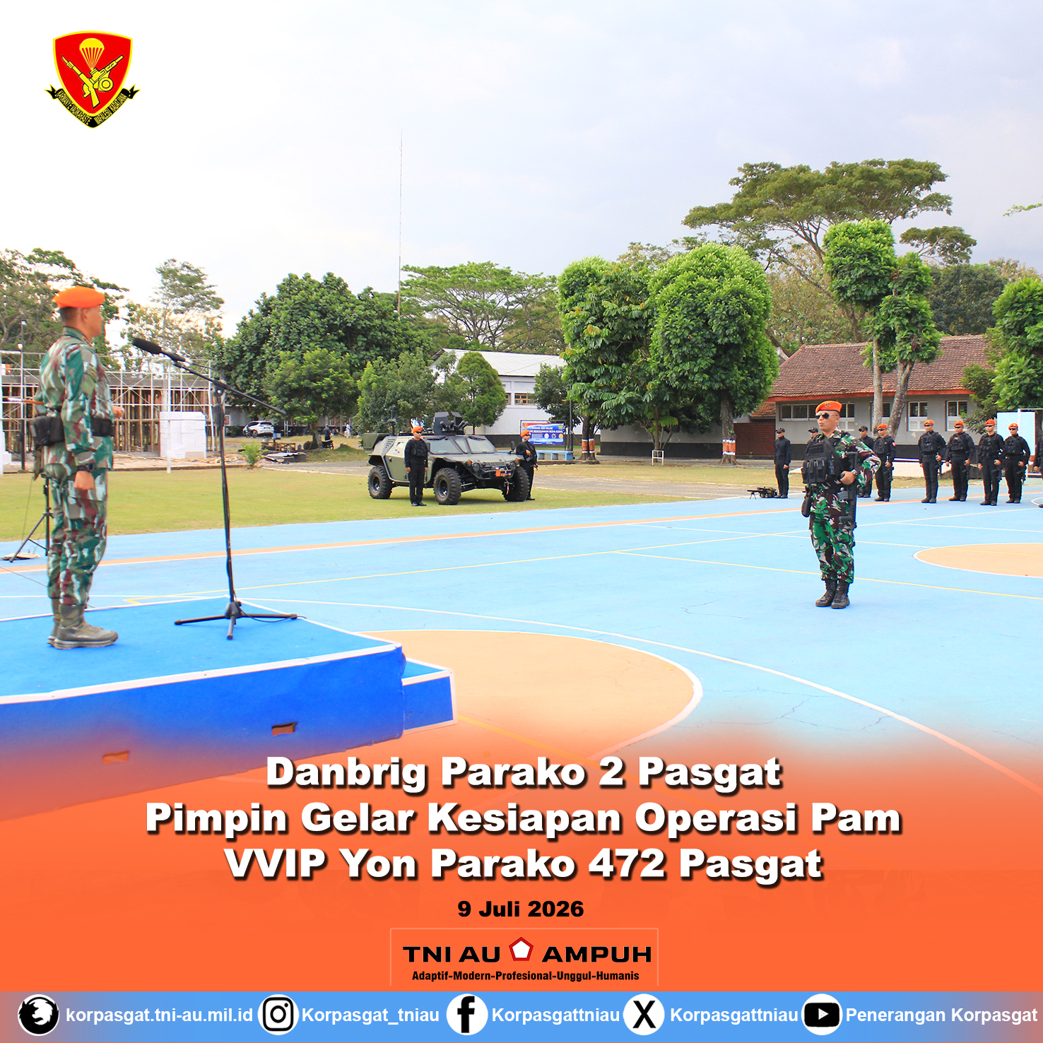 Danbrig Parako 2 Pasgat Pimpin Gelar Kesiapan Operasi Pam VVIP Yon Parako 472 Pasgat Danbrig Parako 2 Pasgat Pimpin Gelar Kesiapan Operasi Pam VVIP Yon Parako 472 Pasgat