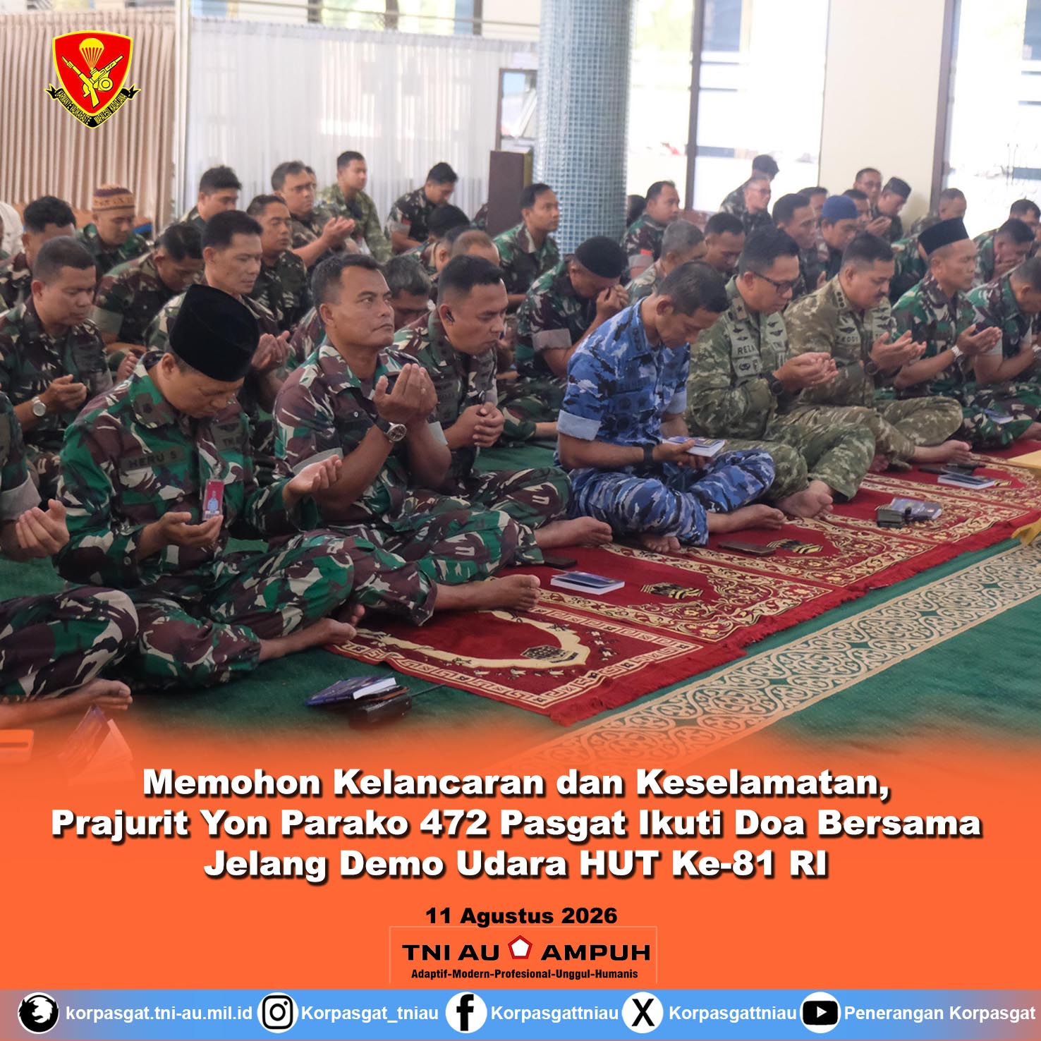 Memohon Kelancaran dan Keselamatan, Prajurit Yon Parako 472 Pasgat Ikuti Doa Bersama Jelang Demo Udara HUT Ke-81 RI