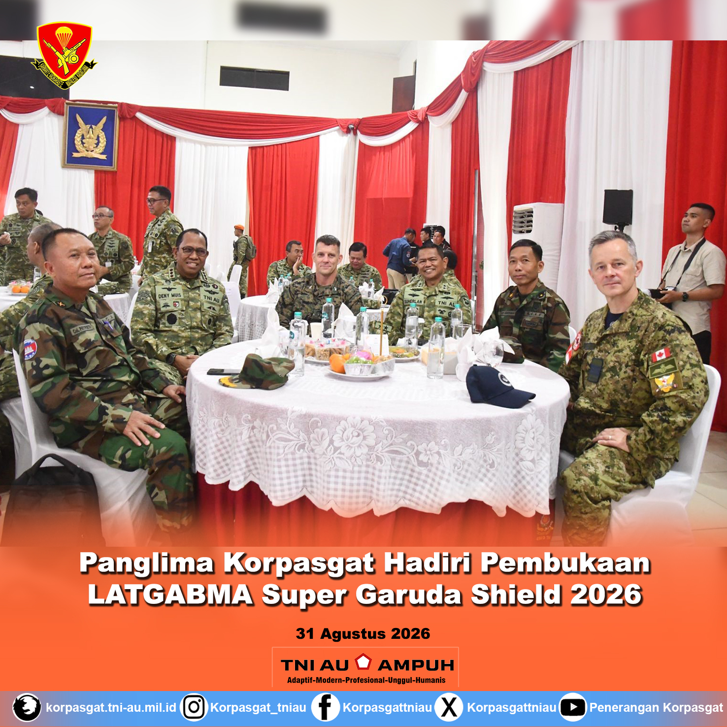Panglima Korpasgat Hadiri Pembukaan LATGABMA Super Garuda Shield 2026