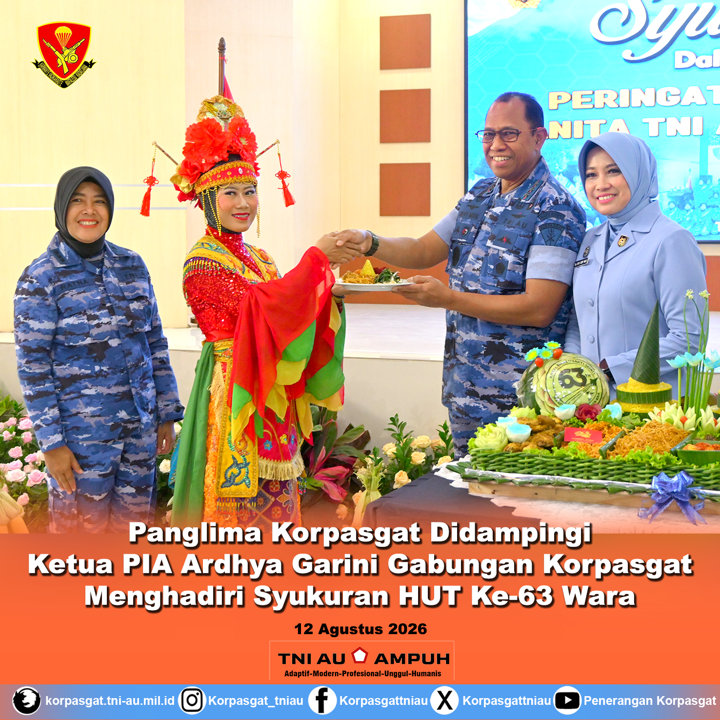 Panglima Korpasgat Didampingi Ketua PIA Ardhya Garini Gabungan Korpasgat Hadiri Syukuran HUT Ke-63 Wara