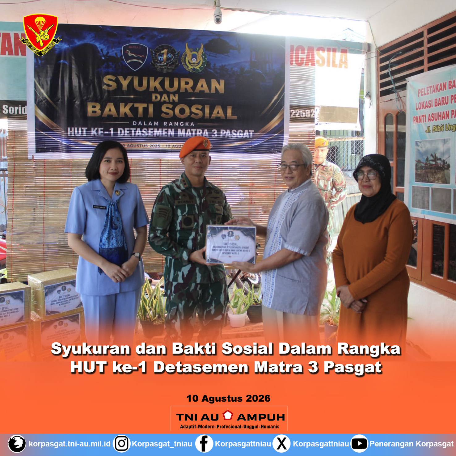 Syukuran dan Bakti Sosial Dalam Rangka HUT ke-1 Detasemen Matra 3 Pasgat