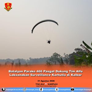 Batalyon Parako 466 Pasgat Dukung Tim Alfa Laksanakan Surveillance Karhutla di Kalbar