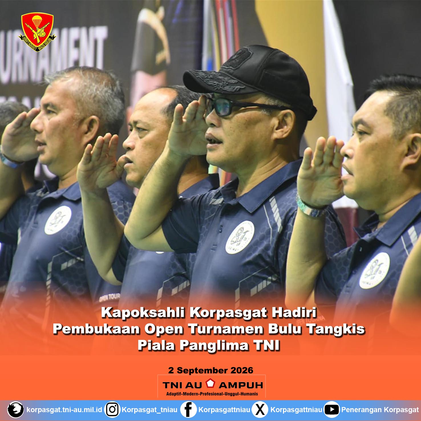 Kapoksahli Korpasgat Hadiri Pembukaan Open Turnamen Bulu Tangkis Piala Panglima TNI