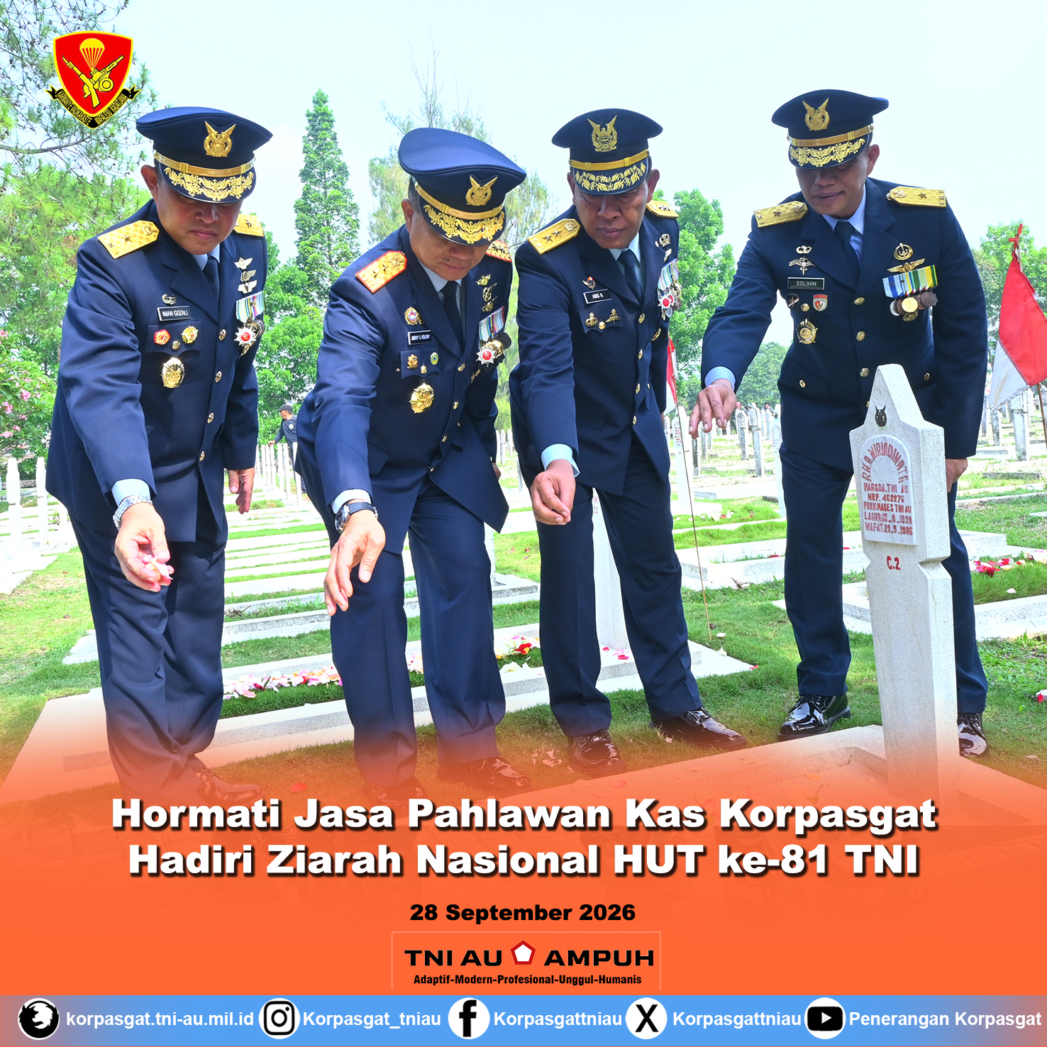 Hormati Jasa Pahlawan Kas Korpasgat Hadiri Ziarah Nasional HUT ke-81 TNI
