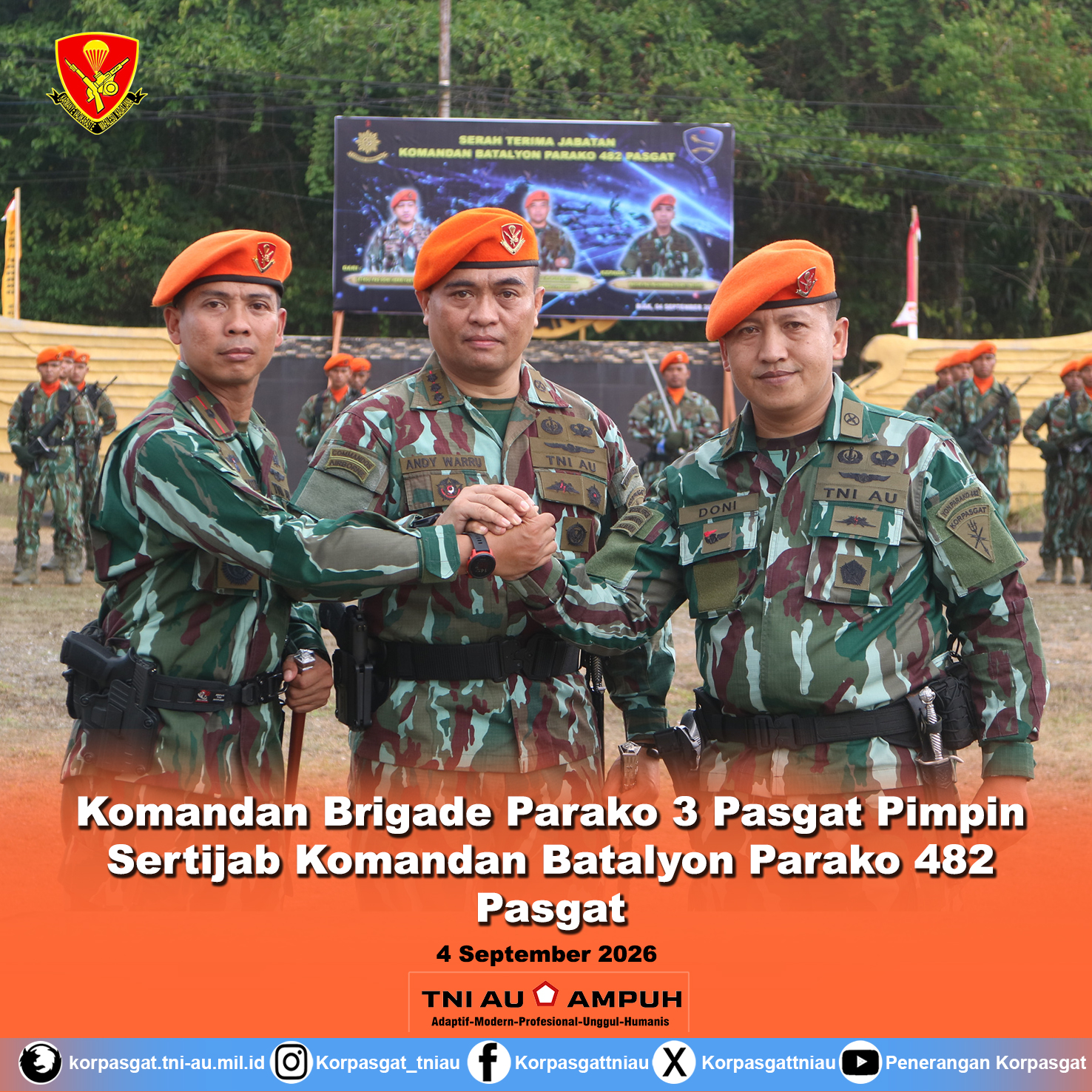 Komandan Brigade Parako 3 Pasgat Pimpin Sertijab Komandan Batalyon Parako 482 Pasgat Komandan Brigade Parako 3 Pasgat Pimpin Sertijab Komandan Batalyon Parako 482 Pasgat