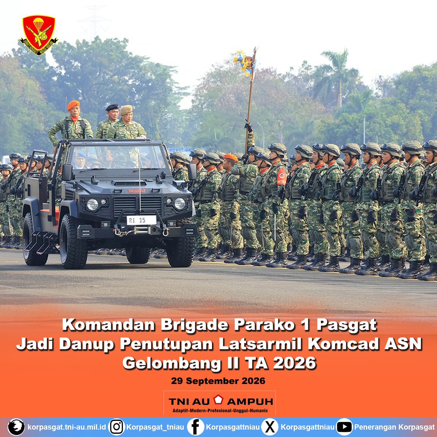 Komandan Brigade Parako 1 Pasgat Jadi Danup Penutupan Latsarmil Komcad ASN Gelombang II TA 2026