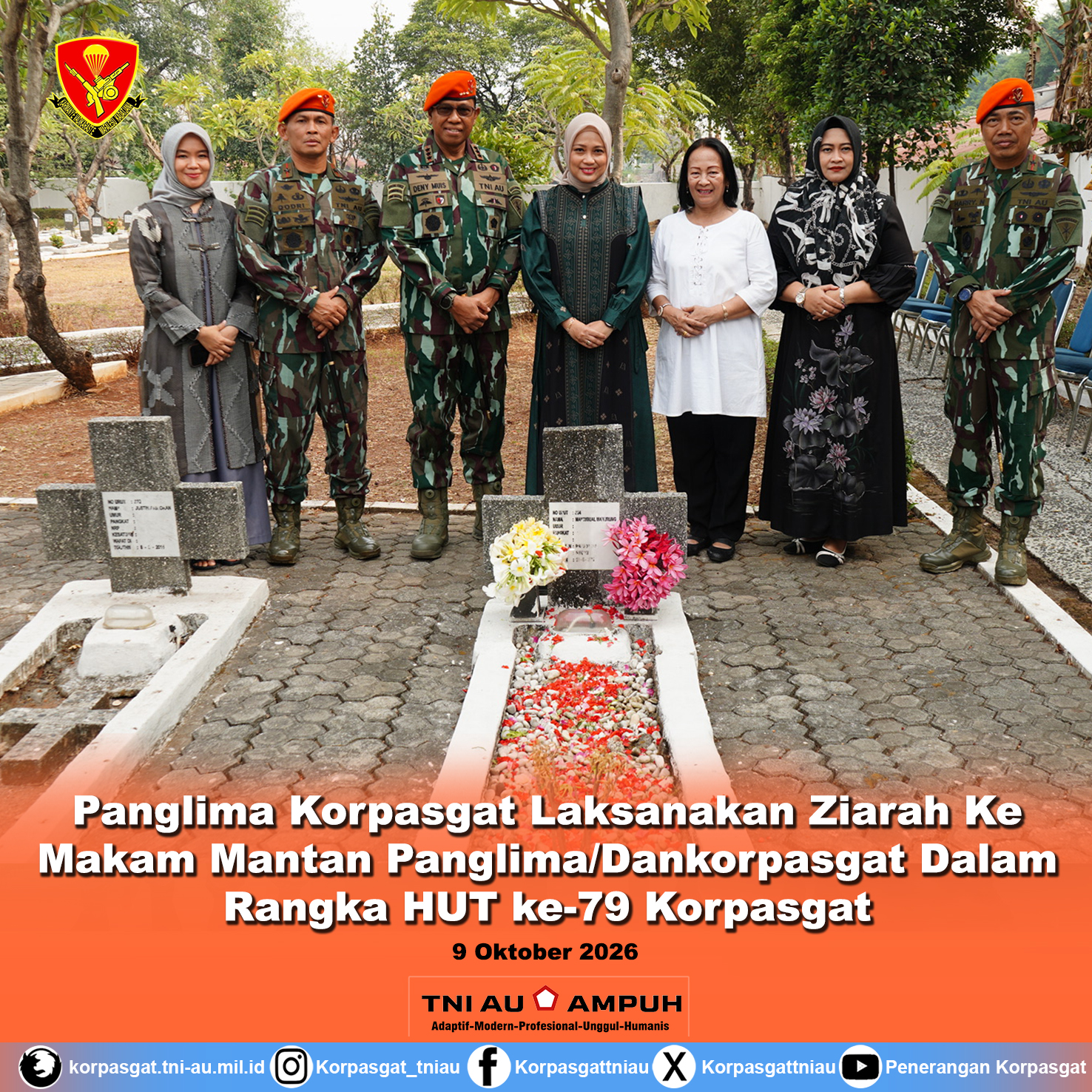 Panglima Korpasgat Laksanakan Ziarah Ke Makam Mantan Panglima/Dankorpasgat Dalam Rangka HUT ke-79 Korpasgat