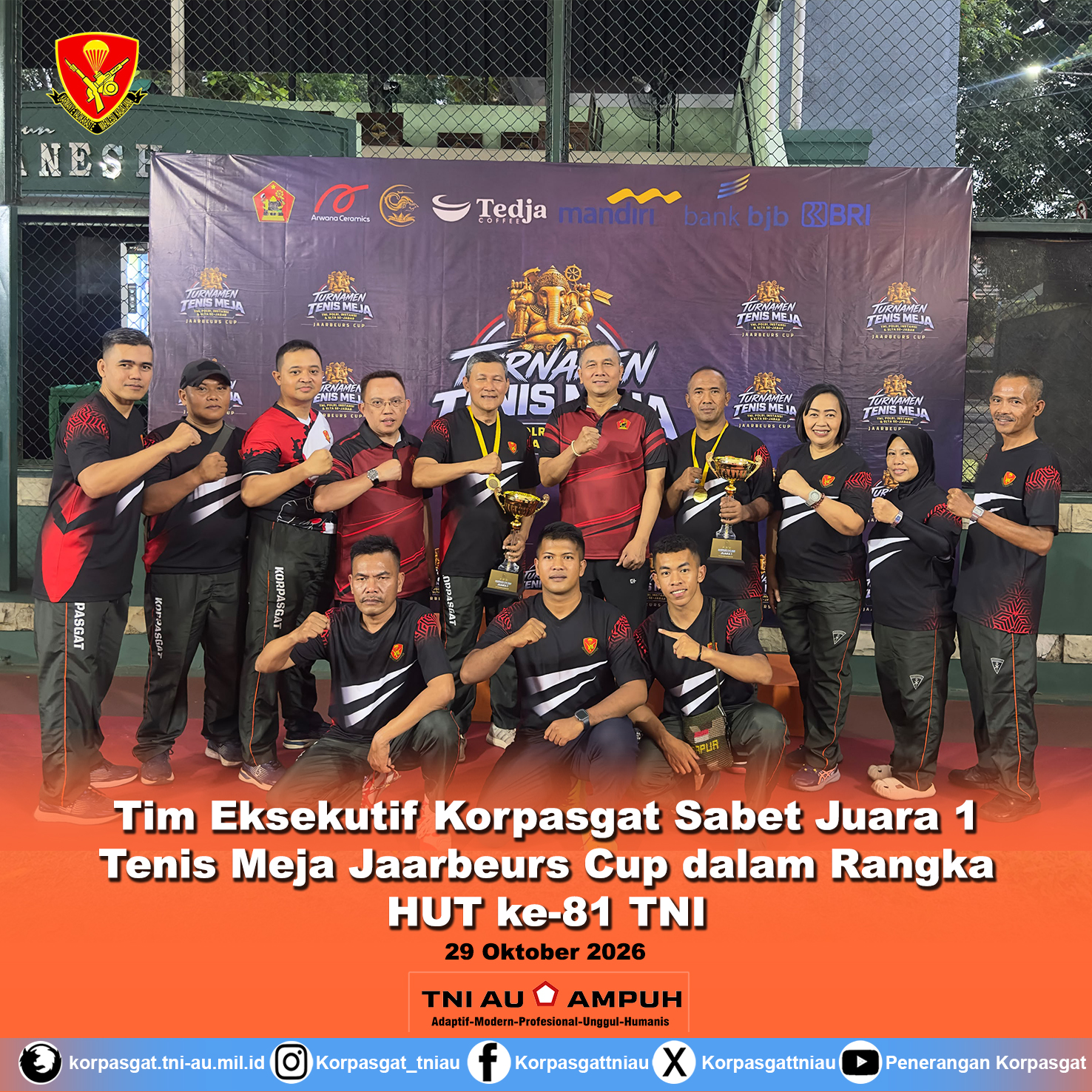Tim Eksekutif Korpasgat Sabet Juara 1 Tenis Meja Jaarbeurs Cup dalam Rangka HUT ke-81 TNI