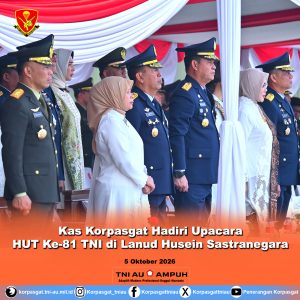Kas Korpasgat Hadiri Upacara HUT Ke-81 TNI di Lanud Husein Sastranegara